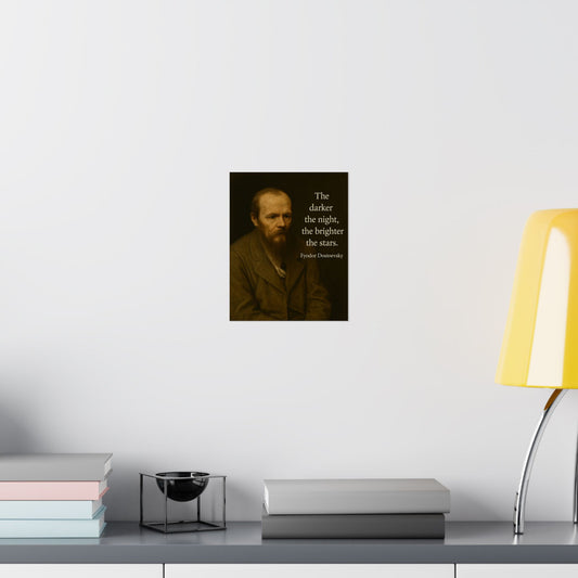 Fyodor Dostoevsky's Quote - Poster